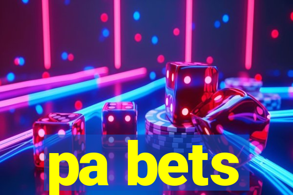 pa bets