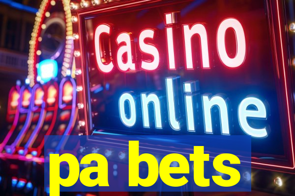 pa bets