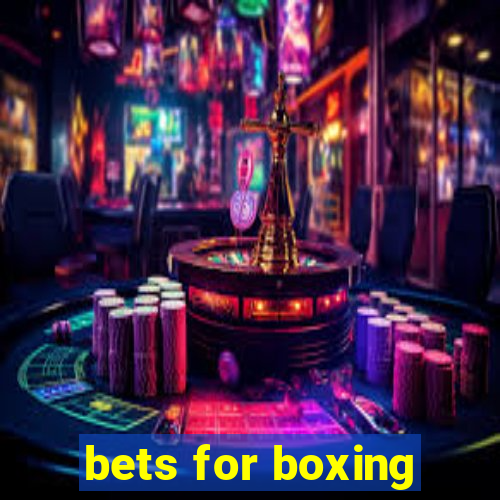 bets for boxing