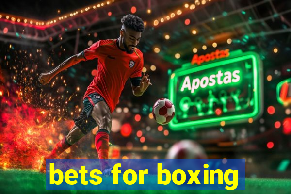 bets for boxing