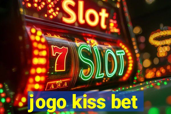 jogo kiss bet