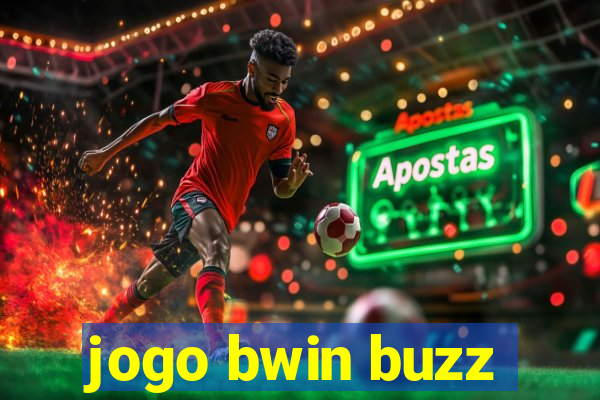 jogo bwin buzz