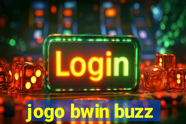 jogo bwin buzz