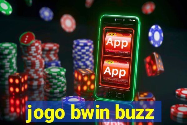 jogo bwin buzz