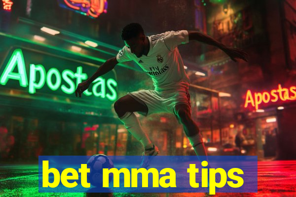 bet mma tips