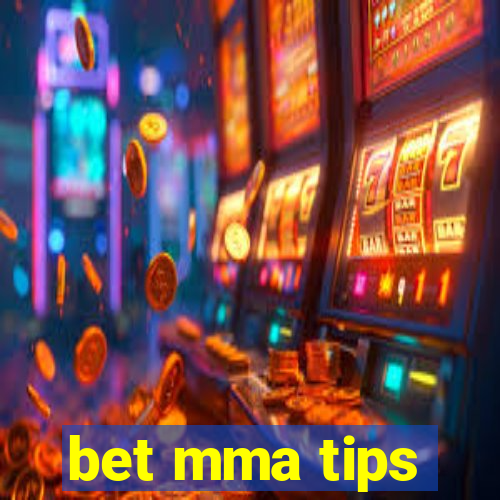 bet mma tips