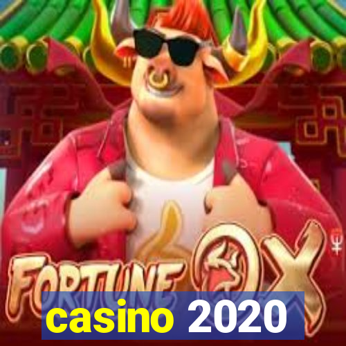 casino 2020