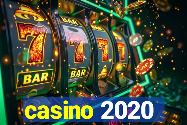 casino 2020