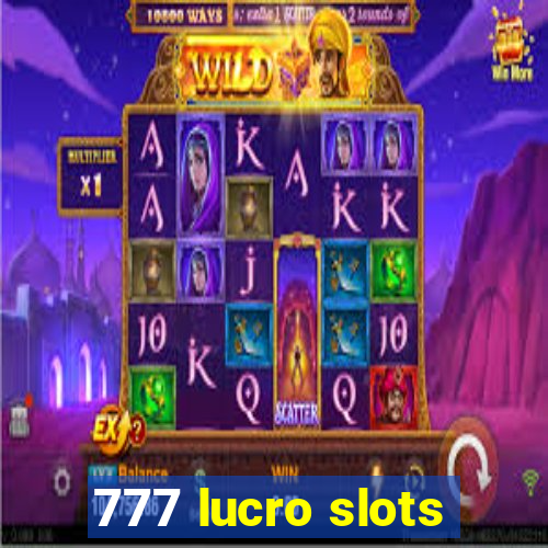 777 lucro slots