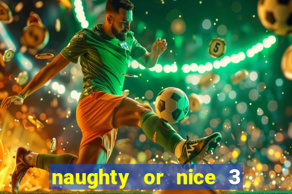 naughty or nice 3 slot game