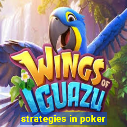 strategies in poker