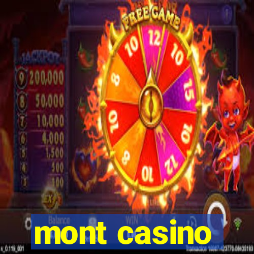 mont casino