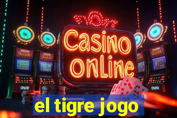 el tigre jogo