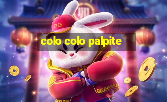 colo colo palpite