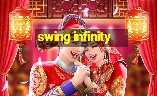 swing infinity