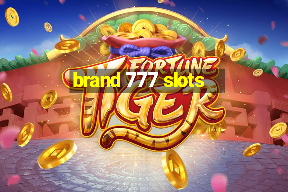 brand 777 slots