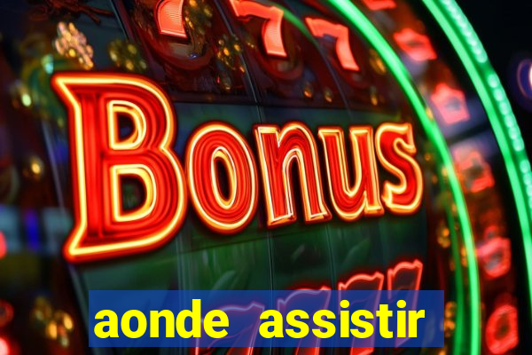 aonde assistir jogos psg