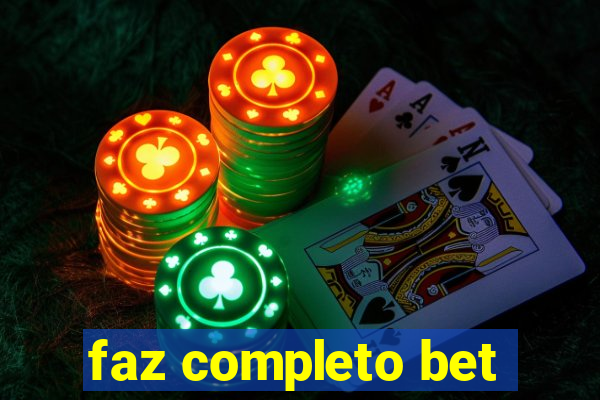 faz completo bet