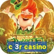 c 3r casino