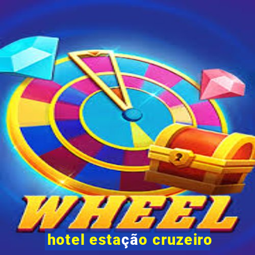 hotel estação cruzeiro