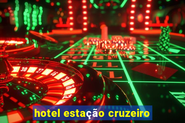 hotel estação cruzeiro