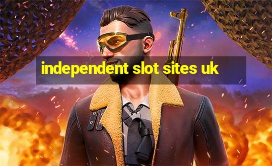 independent slot sites uk