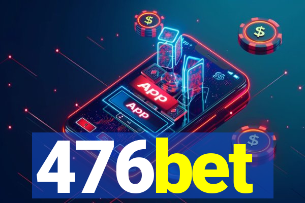 476bet