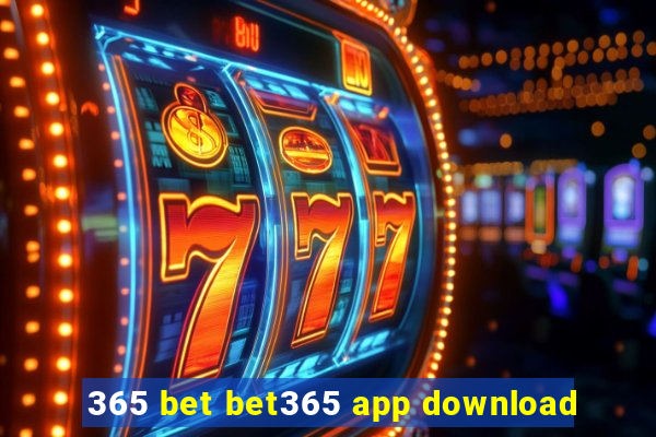 365 bet bet365 app download