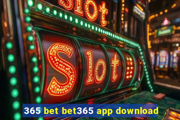 365 bet bet365 app download