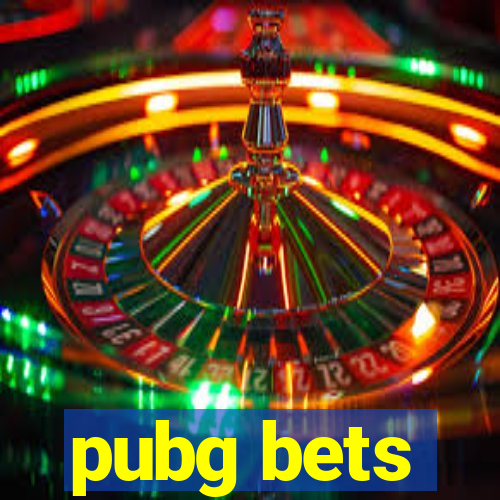 pubg bets