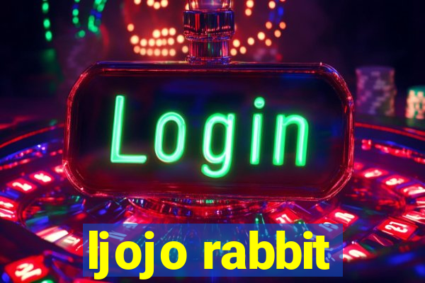 ljojo rabbit