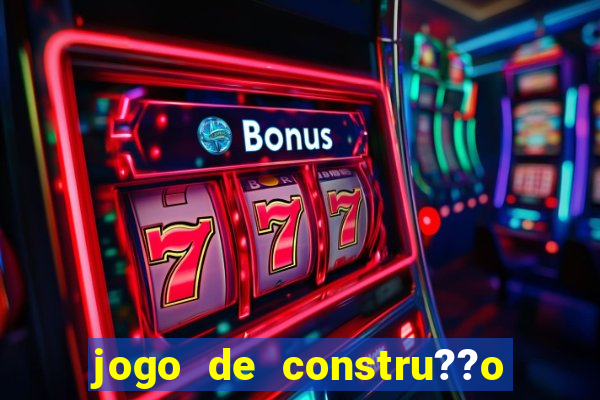 jogo de constru??o de cidade