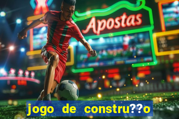 jogo de constru??o de cidade