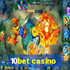 10bet casino