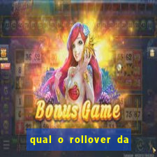 qual o rollover da estrela bet