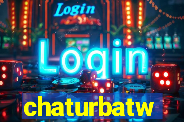 chaturbatw