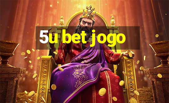 5u bet jogo