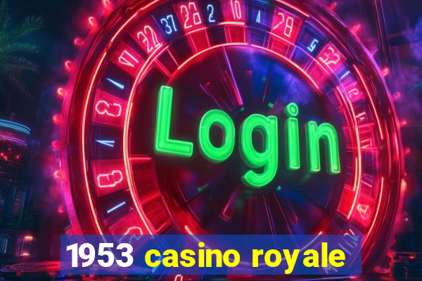 1953 casino royale