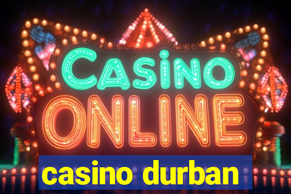 casino durban