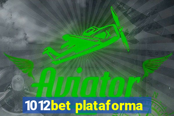 1012bet plataforma