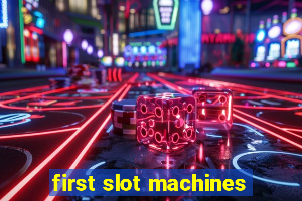 first slot machines