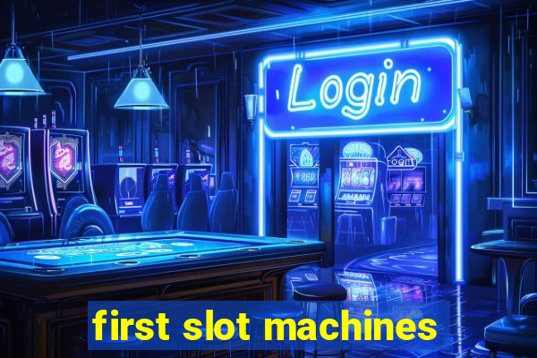 first slot machines