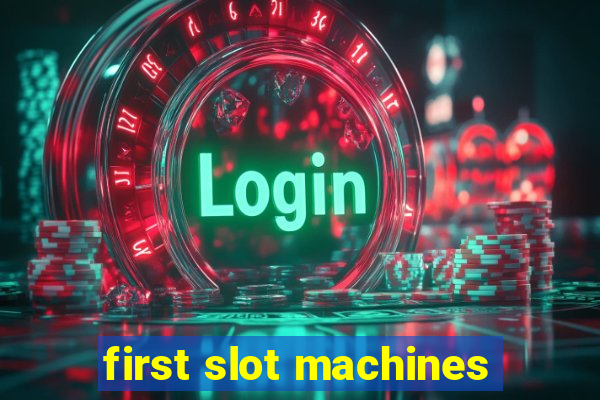 first slot machines