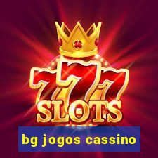 bg jogos cassino