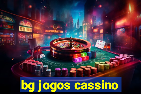 bg jogos cassino