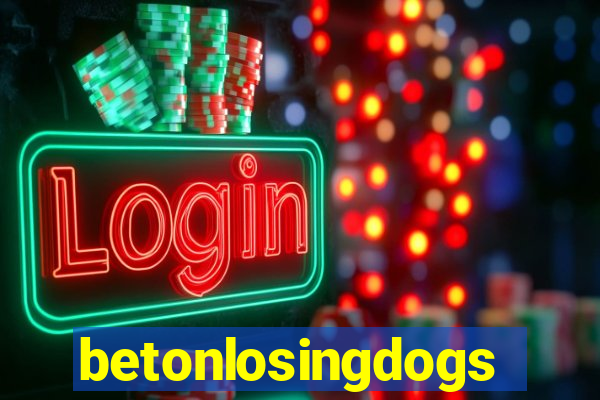 betonlosingdogs