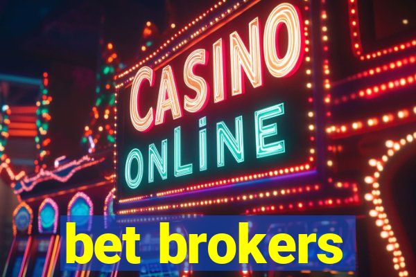 bet brokers