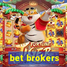 bet brokers