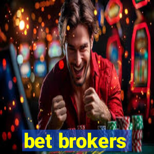 bet brokers