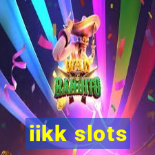 iikk slots